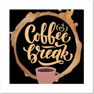 Coffee break Posters and Art